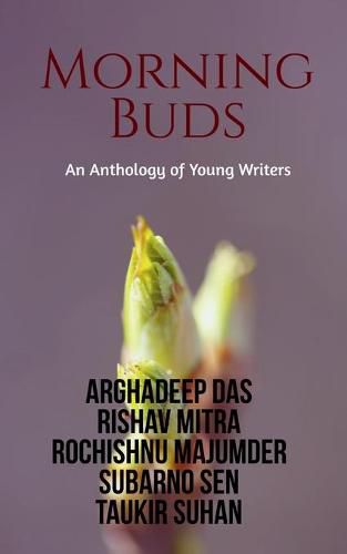 Cover image for Morning Buds: An Anthology of Young Writers