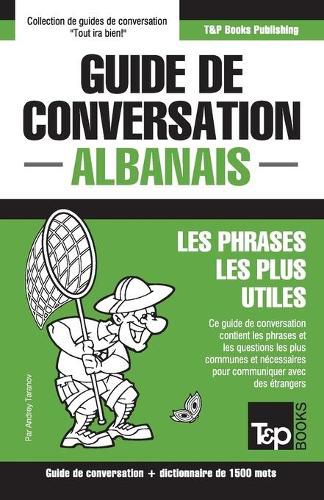 Cover image for Guide de conversation Francais-Albanais et dictionnaire concis de 1500 mots