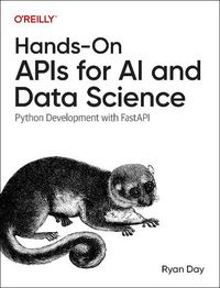 Cover image for Hands-On APIs for AI and Data Science