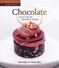 Cover image for Chocolate: More Than 50 Decadent Recipes