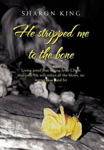 Cover image for He Stripped Me to the Bone