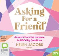 Cover image for Asking for a Friend: Answers from the Universe to Life's Big Questions