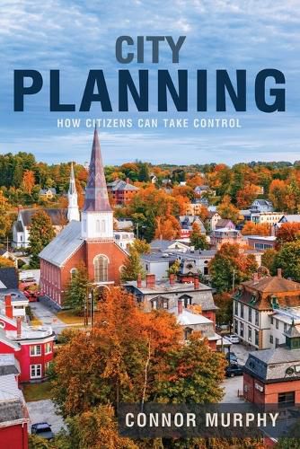 Cover image for City Planning: How Citizens Can Take Control