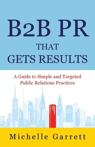 Cover image for B2B PR That Gets Results