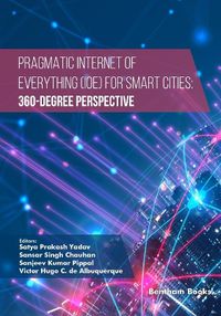 Cover image for Pragmatic Internet of Everything (IOE) for Smart Cities