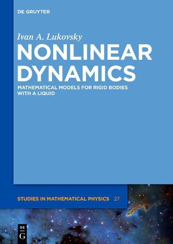 Cover image for Nonlinear Dynamics: Mathematical Models for Rigid Bodies with a Liquid