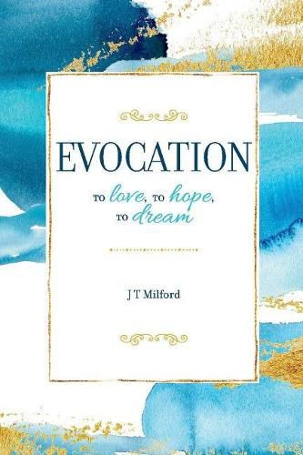 Cover image for EVOCATION: To Love, To Hope, To Dream