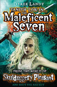 Cover image for The Maleficent Seven (From the World of Skulduggery Pleasant)