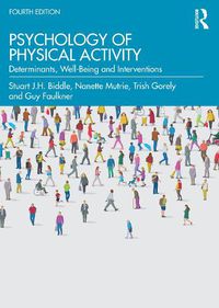 Cover image for Psychology of Physical Activity: Determinants, Well-Being and Interventions