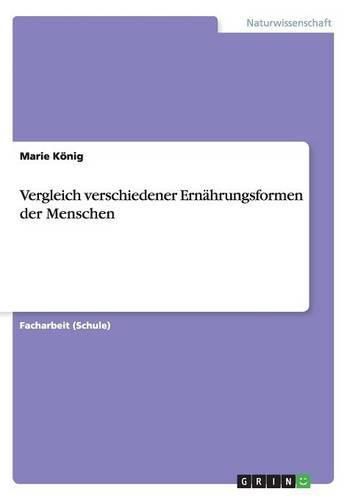 Cover image for Vergleich verschiedener Ernahrungsformen der Menschen