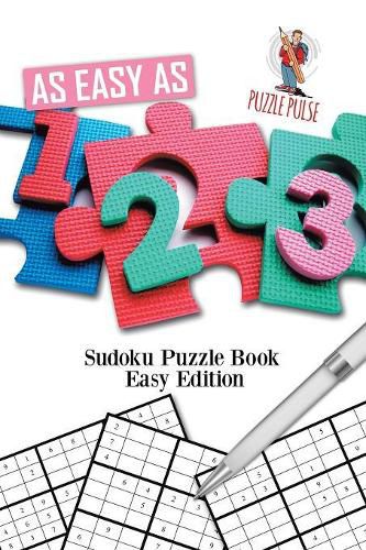 Cover image for As Easy As 1-2-3: Sudoku Puzzle Book Easy Edition