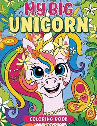 Cover image for My BIG Unicorn Coloring Book