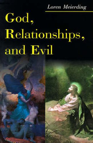 Cover image for God, Relationships, and Evil