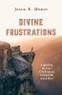 Cover image for Divine Frustrations