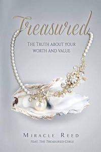 Cover image for Treasured: The truth about your worth and value