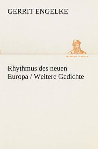 Cover image for Rhythmus des neuen Europa / Weitere Gedichte