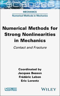 Cover image for Numerical Methods for Strong Nonlinearities in Mechanics