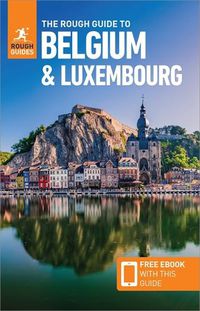 Cover image for The Rough Guide to Belgium & Luxembourg: Travel Guide with eBook