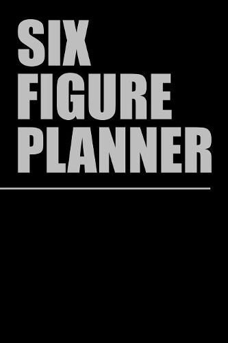 Cover image for Six Figure Planner