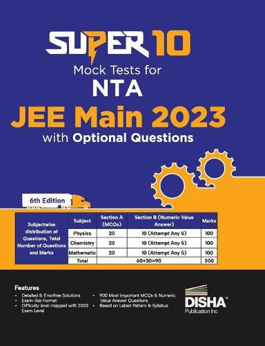 Cover image for Super 10 Mock Tests for Nta Jee Main 2023 with Optional Questions - Physics, Chemistry, Mathematics ? Pcm | Numeric Value Questions Nvqs | Mock Tests | 100% Solutions | Improve Your Speed, Strike Rate & Score