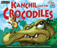 Cover image for Kanchil and the Crocodiles Leveled Text