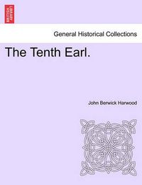 Cover image for The Tenth Earl. Vol. II.