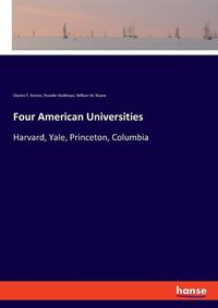 Cover image for Four American Universities