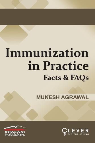 Cover image for IMMUNIZATION IN PRACTICE Facts & FAQs