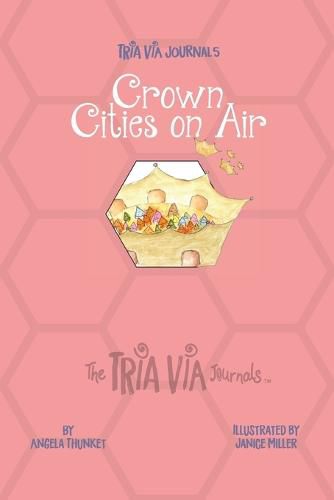 TRIA VIA Journal 5: Crown Cities on Air