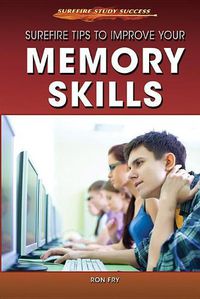 Cover image for Surefire Tips to Improve Your Memory Skills