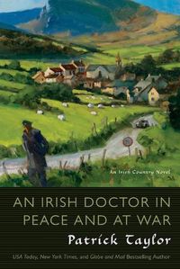 Cover image for An Irish Doctor in Peace and at War