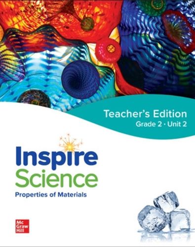 Cover image for Inspire Science: Grade 2, Teacher's Edition, Unit 2