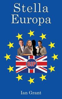 Cover image for Stella Europa: Who Speaks for Europe?
