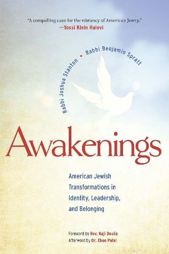 Awakenings: American Jewish Transformations in Identity, Leadership, and Belonging