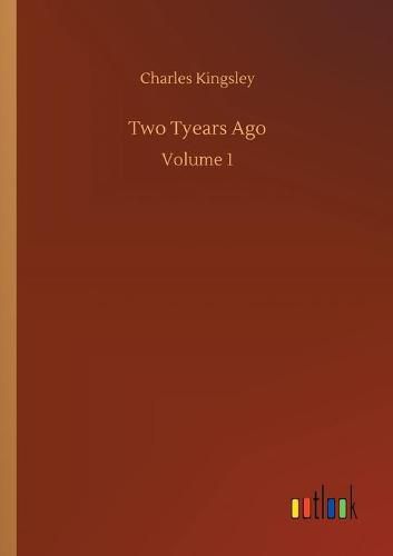 Cover image for Two Tyears Ago: Volume 1