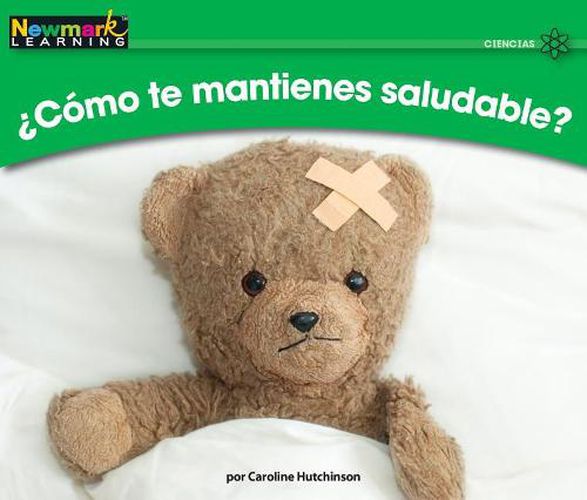 Cover image for +c=mo Te Mantienes Saludable? Leveled Text