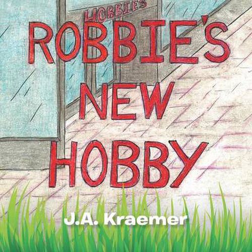 Cover image for Robbie's New Hobby