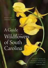 Cover image for A Guide to the Wildflowers of South Carolina