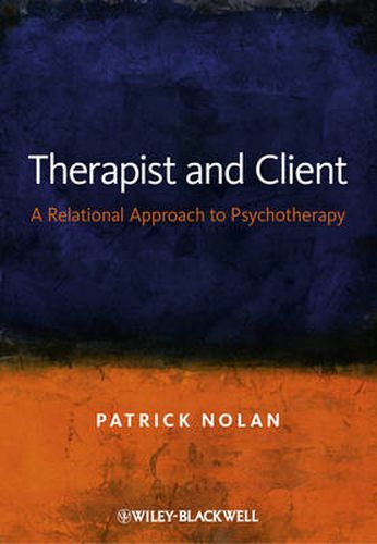 Cover image for Therapist and Client: A Relational Approach to Psychotherapy