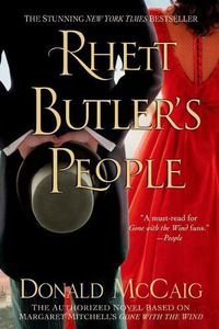 Cover image for Rhett Butler's People: The Authorized Novel Based on Margaret Mitchell's Gone with the Wind
