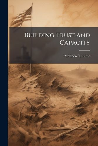 Cover image for Building Trust and Capacity