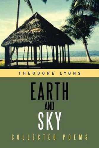 Cover image for Earth and Sky: Collected Poems