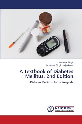 Cover image for A Textbook of Diabetes Mellitus. 2nd Edition