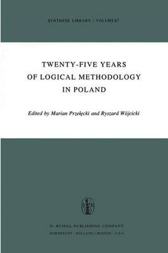 Cover image for Twenty-Five Years of Logical Methodology in Poland