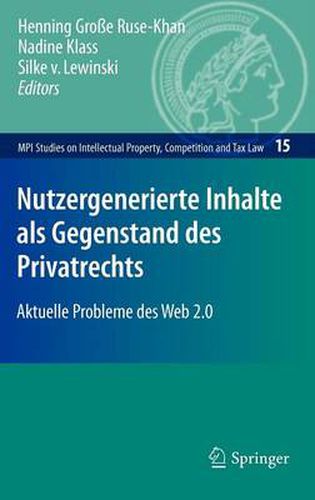 Cover image for Nutzergenerierte Inhalte als Gegenstand des Privatrechts: Aktuelle Probleme des Web 2.0