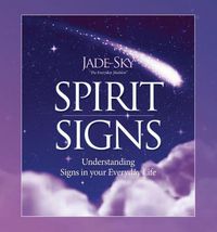 Cover image for Spirit Signs: Understanding Signs in Your Everyday Life