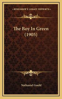 Cover image for The Boy in Green (1905)