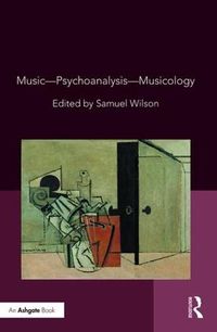 Cover image for Music-Psychoanalysis-Musicology