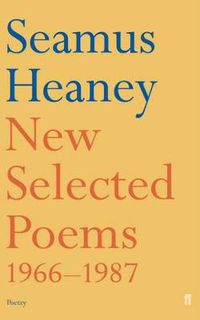 Cover image for New Selected Poems 1966-1987