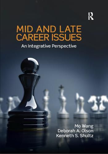 Cover image for Mid and Late Career Issues: An Integrative Perspective